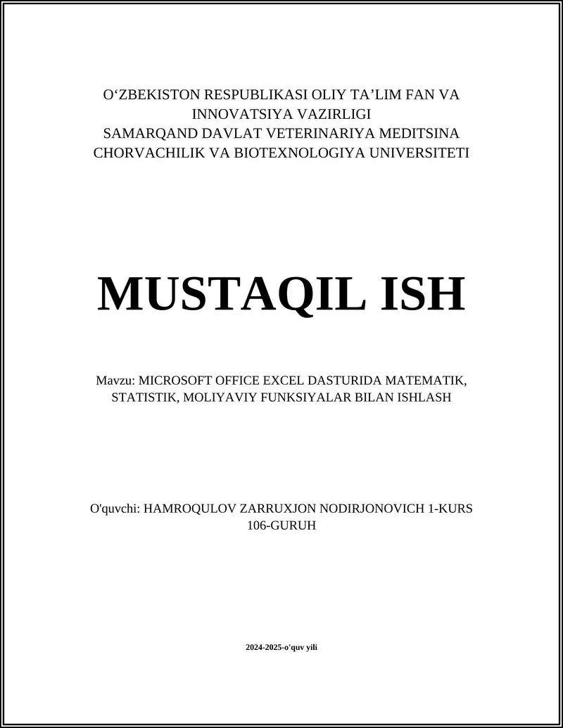 MICROSOFT OFFICE EXCEL DASTURIDA MATEMATIK, STATISTIK, MOLIYAVIY FUNKSIYALAR BILAN ISHLASH