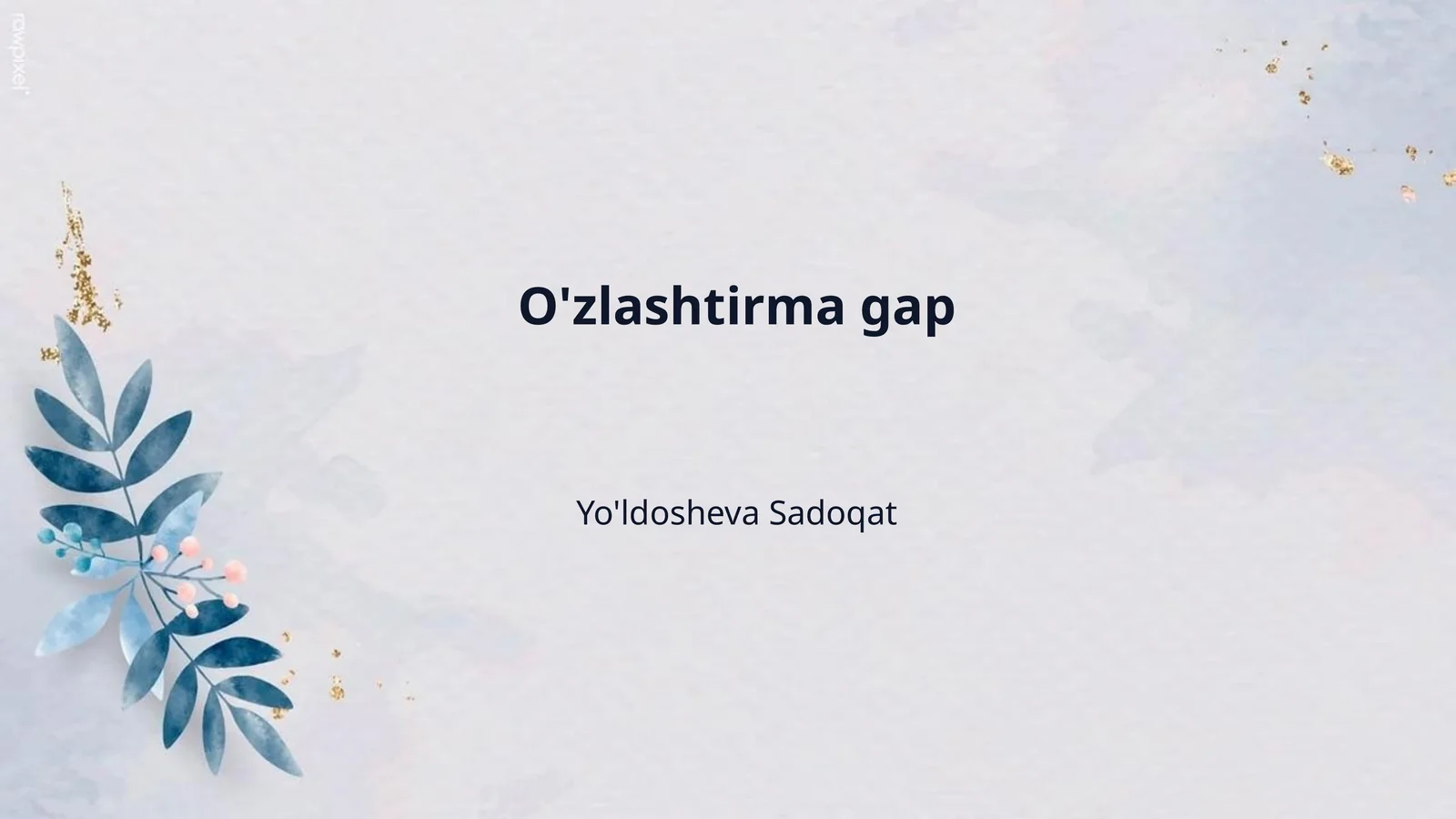 O'zlashtirma gap