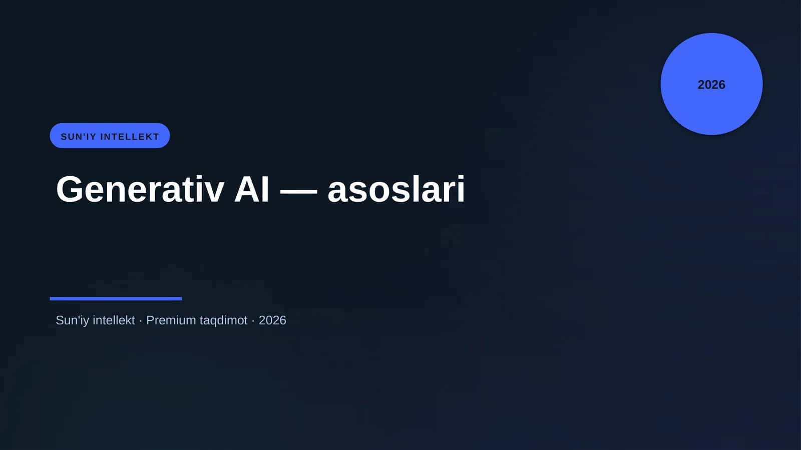 Generativ AI — asoslari