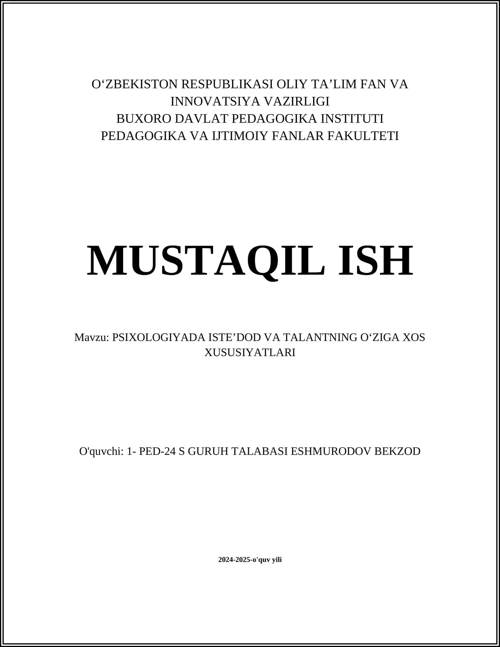 PSIXOLOGIYADA ISTEʼDOD VA TALANTNING OʻZIGA XOS XUSUSIYATLARI