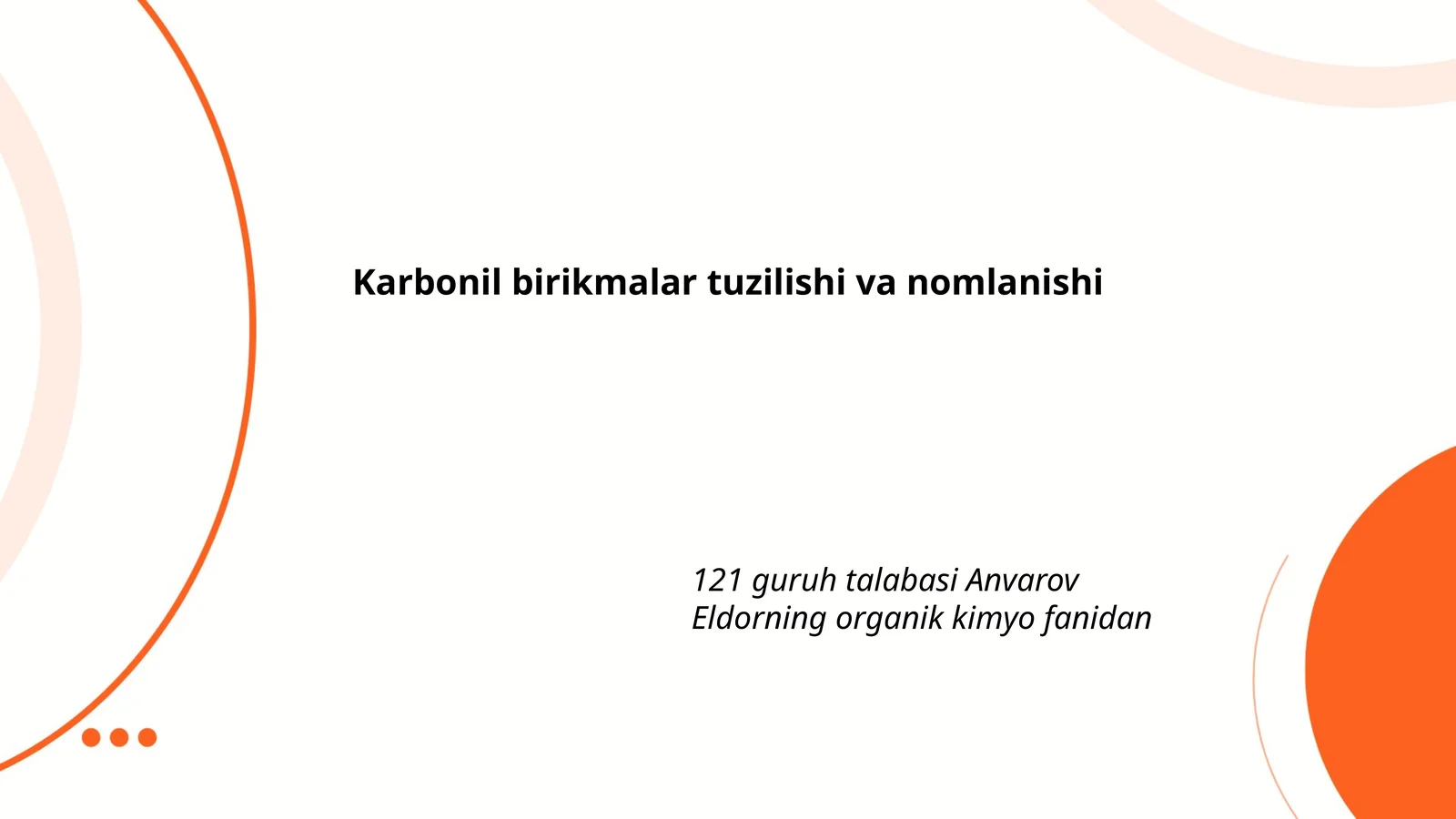Karbonil birikmalar tuzilishi va nomlanishi