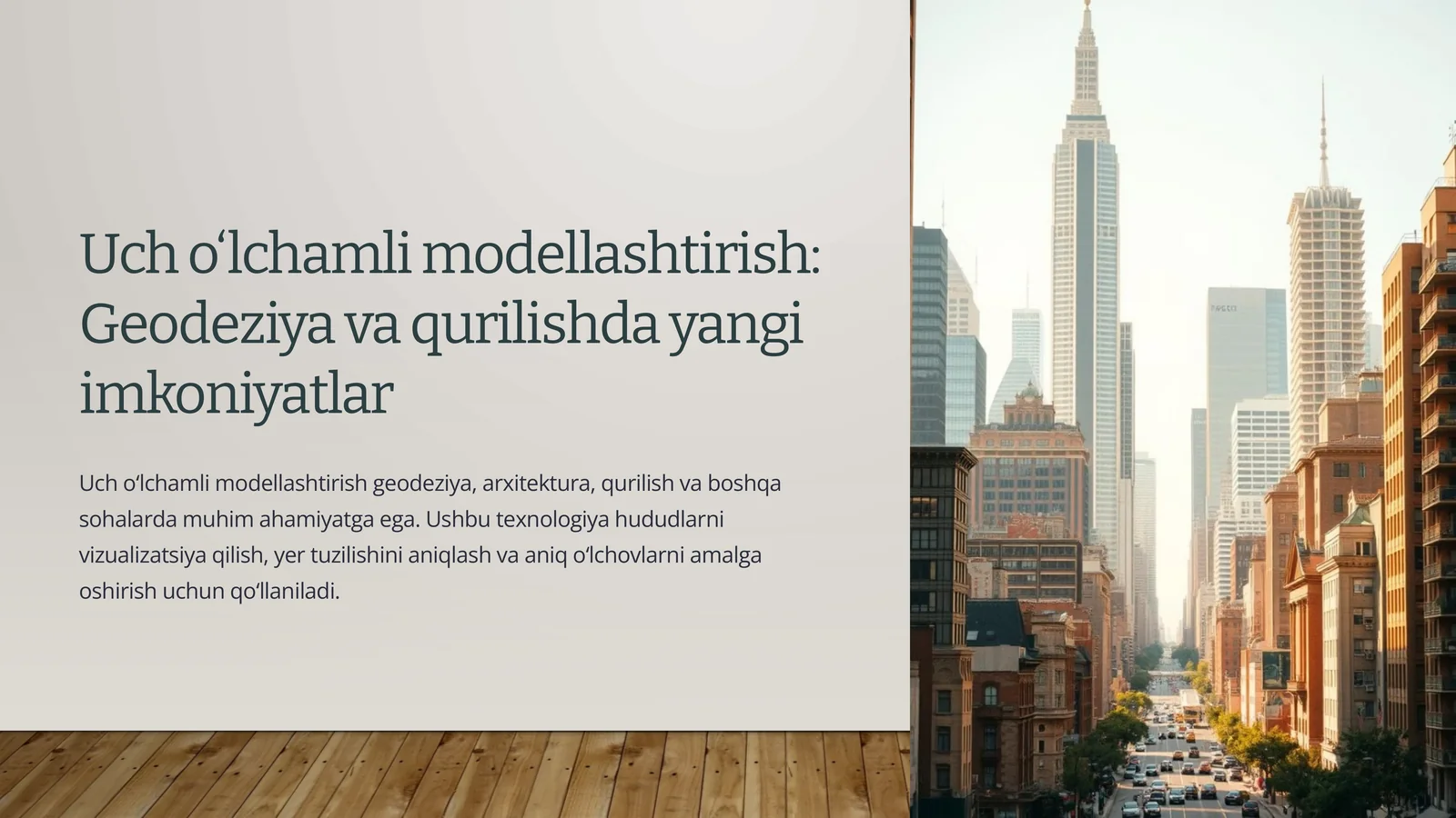 Uch o‘lchamli modellashtirish: Geodeziya va qurilishda yangi imkoniyatlar