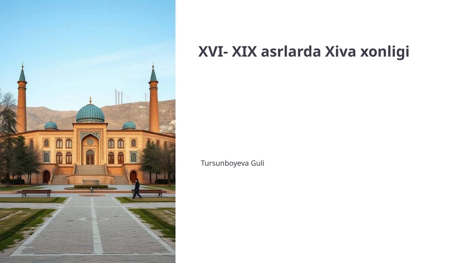 XVI- XIX asrlarda Xiva xonligi
