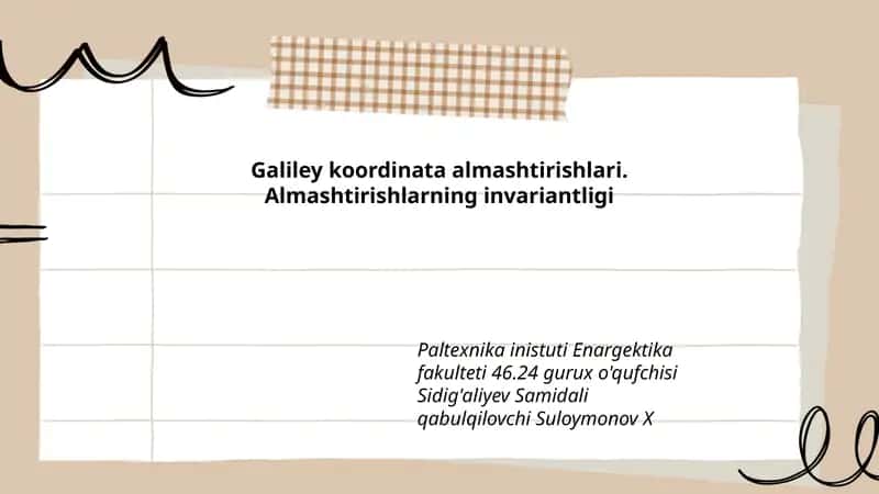 Gаliley koordinаtа аlmаshtirishlаri. Аlmаshtirishlаrning invаriаntligi