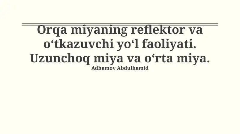 Medulla Oblongata: O'tkazuvchan Yo'llar