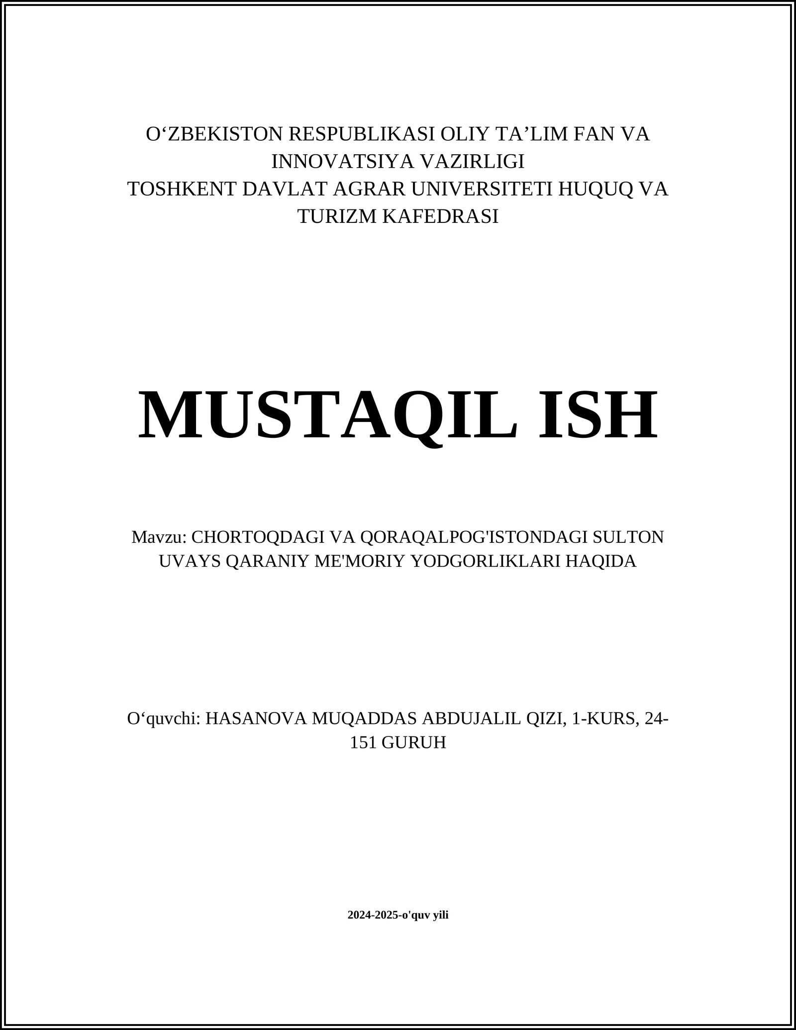 CHORTOQDAGI VA QORAQALPOG'ISTONDAGI SULTON UVAYS QARANIY ME'MORIY YODGORLIKLARI HAQIDA