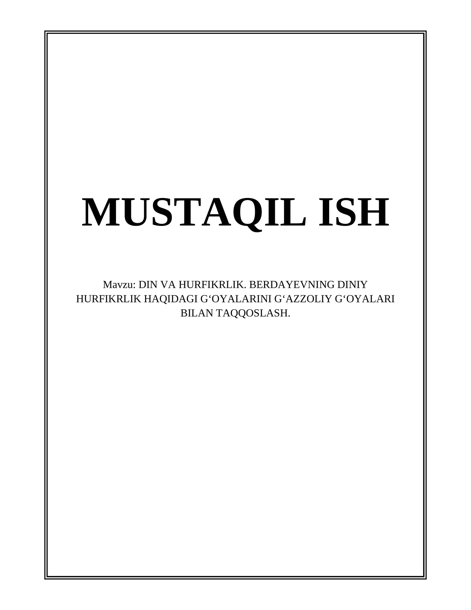 DIN VA HURFIKRLIK. GʻAZZOLIY GʻOYALARI BILAN TAQQOSLASH