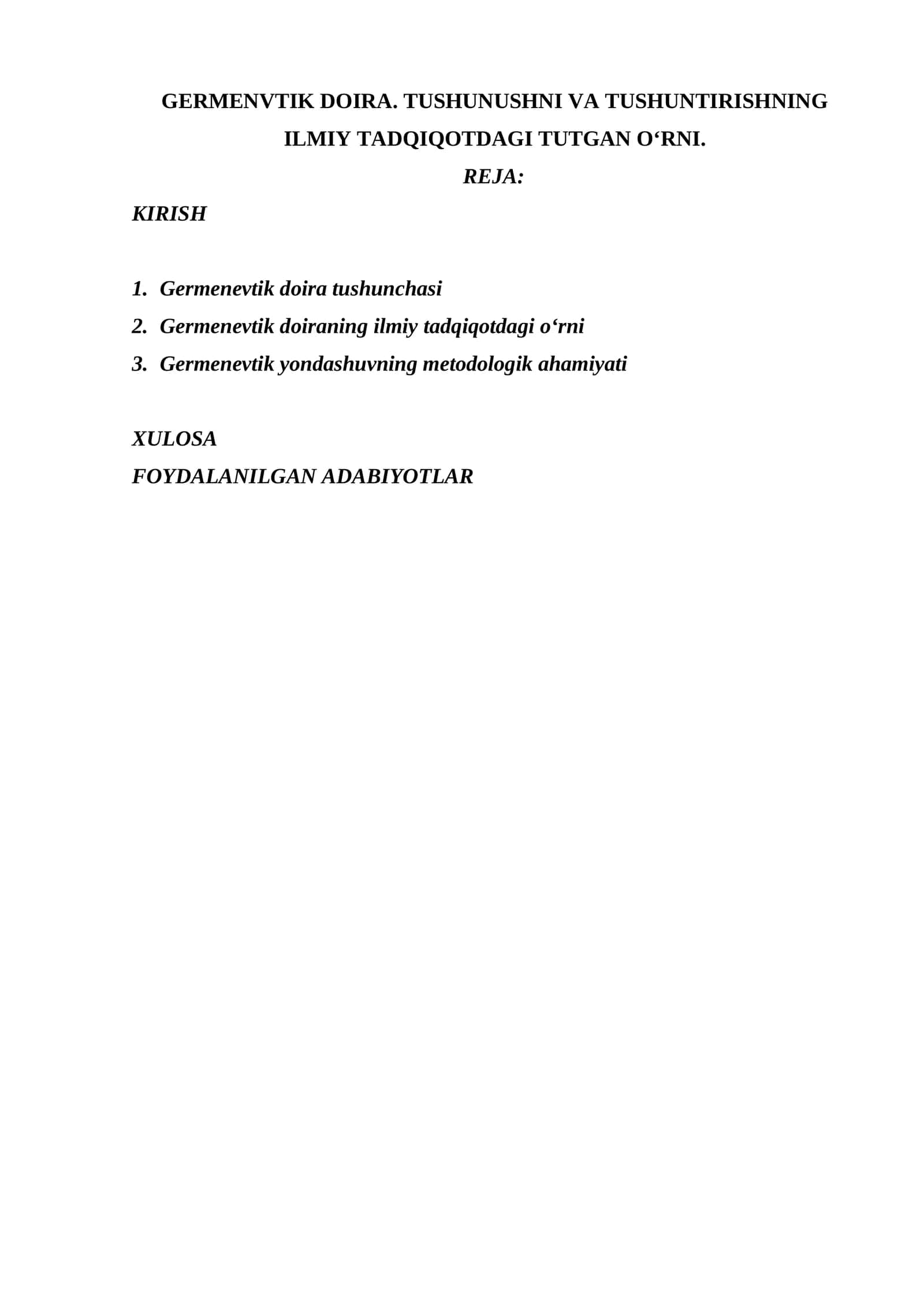 GERMENVTIK DOIRA. TUSHUNUSHNI VA TUSHUNTIRISHNING ILMIY TADQIQOTDAGI TUTGAN O‘RNI.