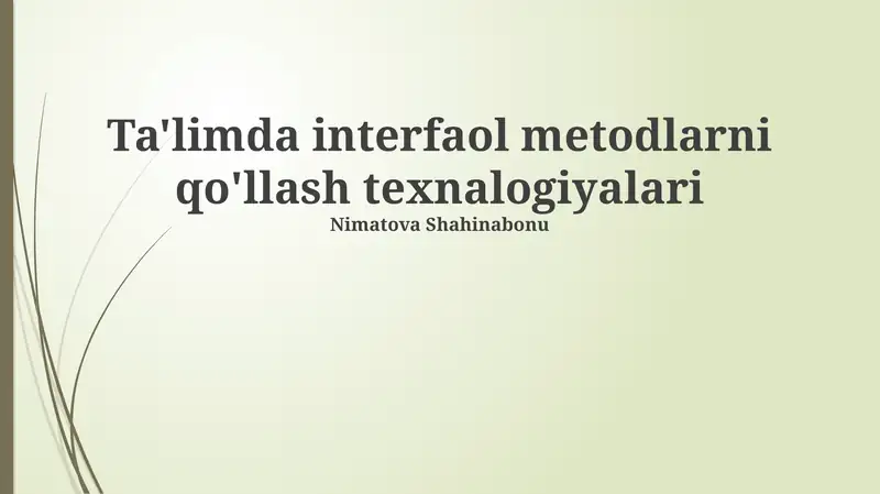 Ta'limda interfaol metodlarni qo'llash texnalogiyalari