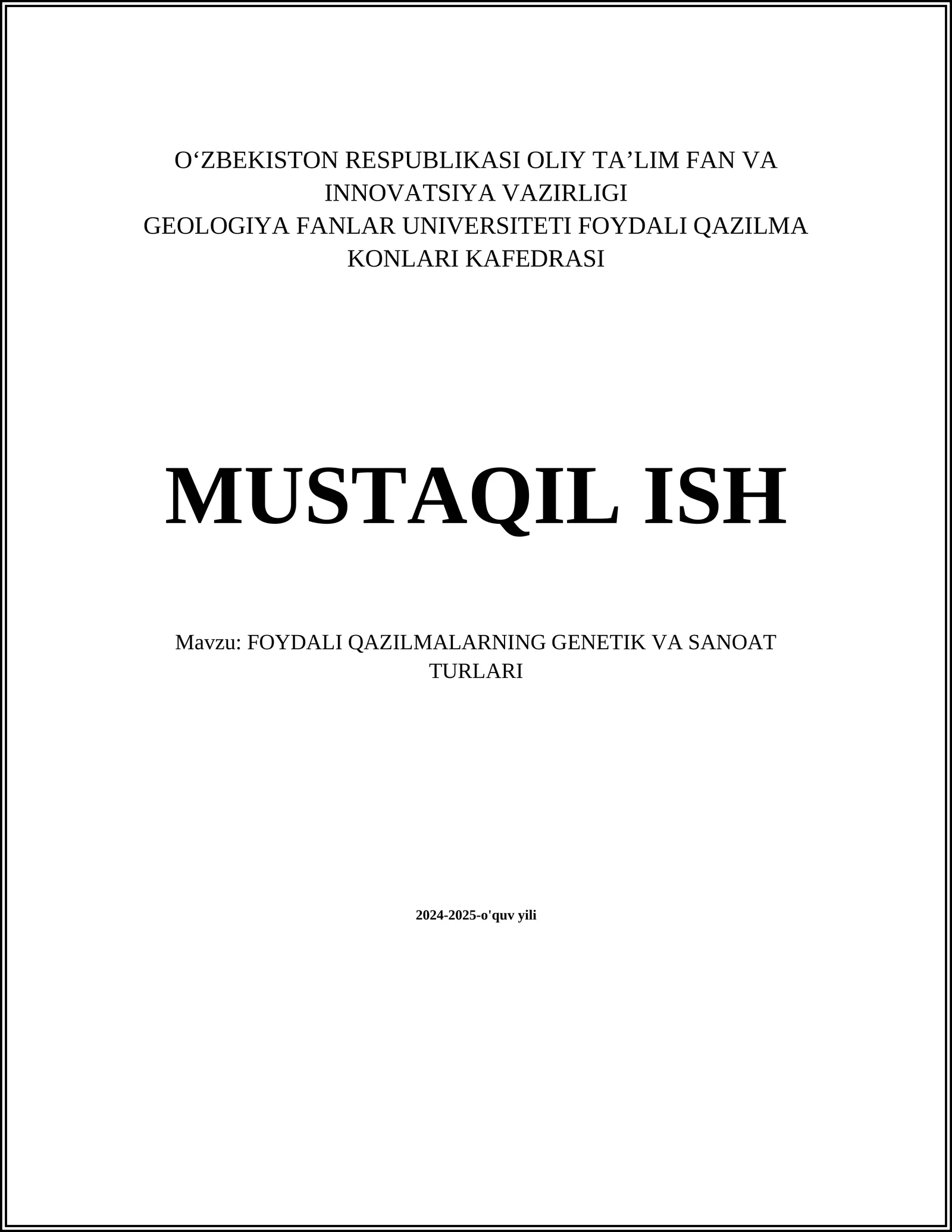 FOYDALI QAZILMALARNING GENETIK VA SANOAT TURLARI