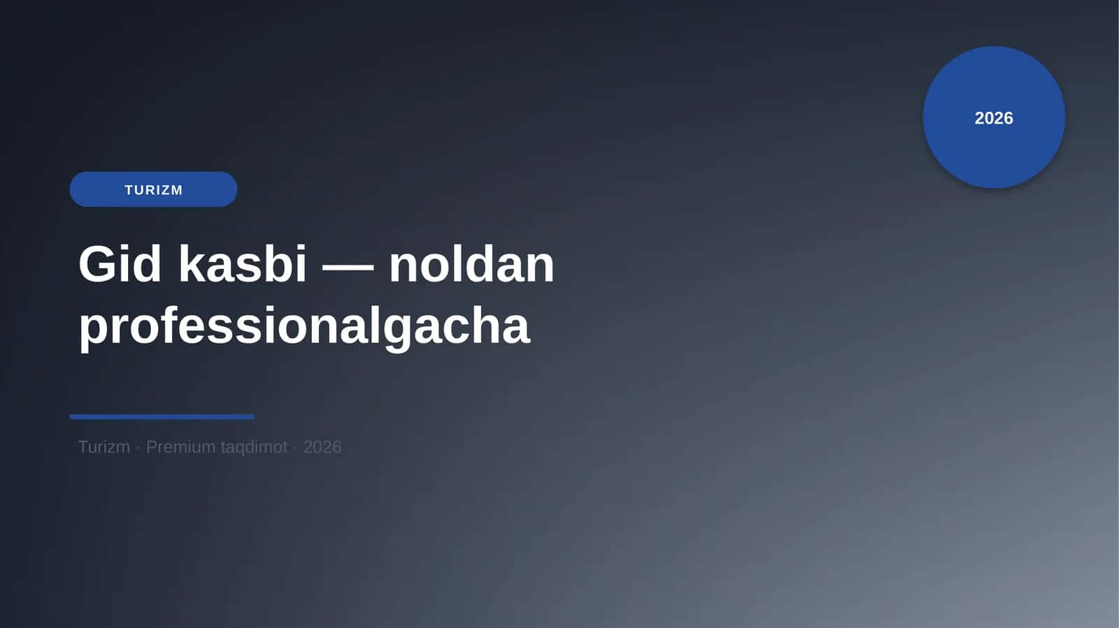 Gid kasbi — noldan professionalgacha