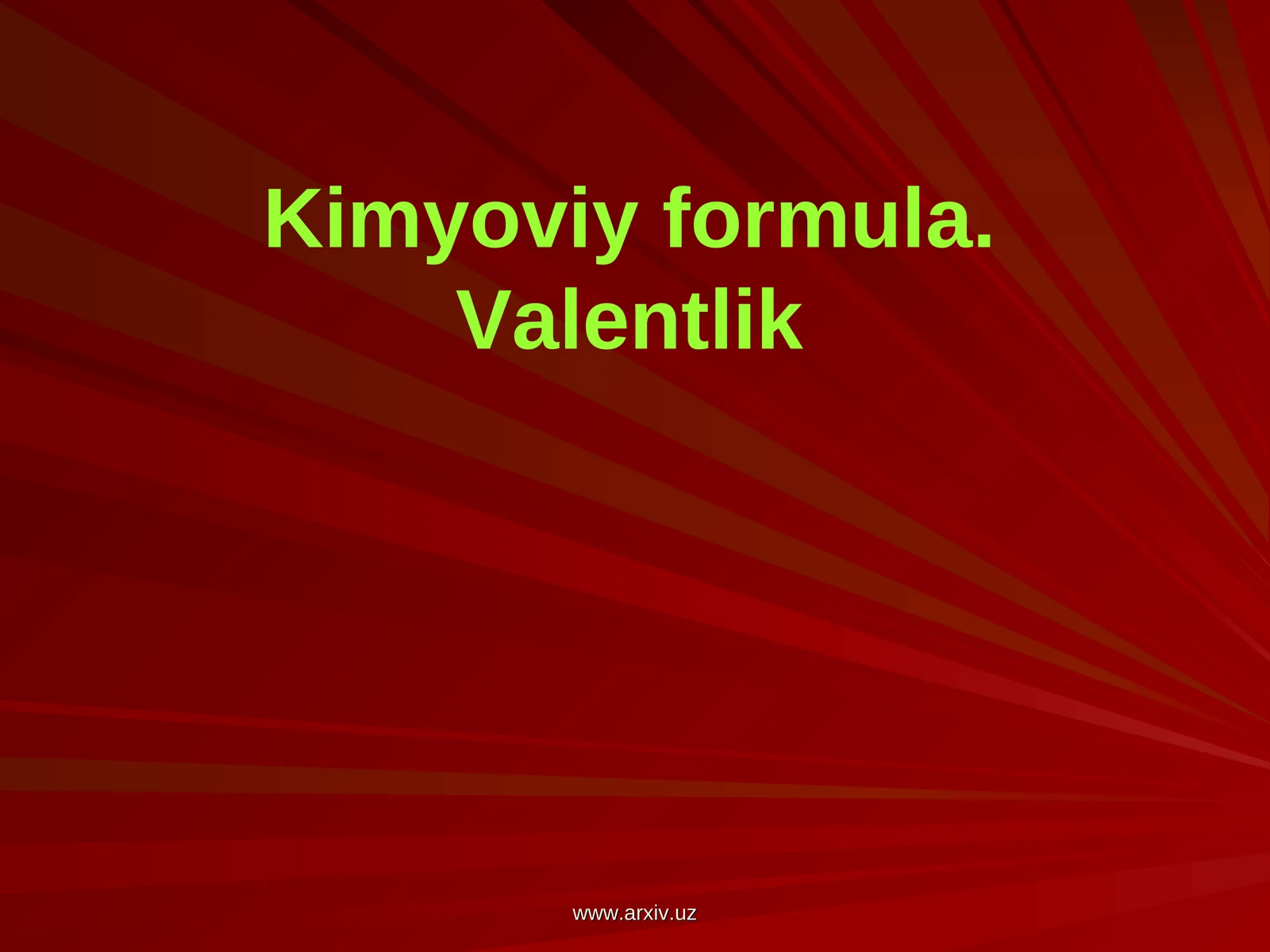 Kimyoviy formula. Valentlik