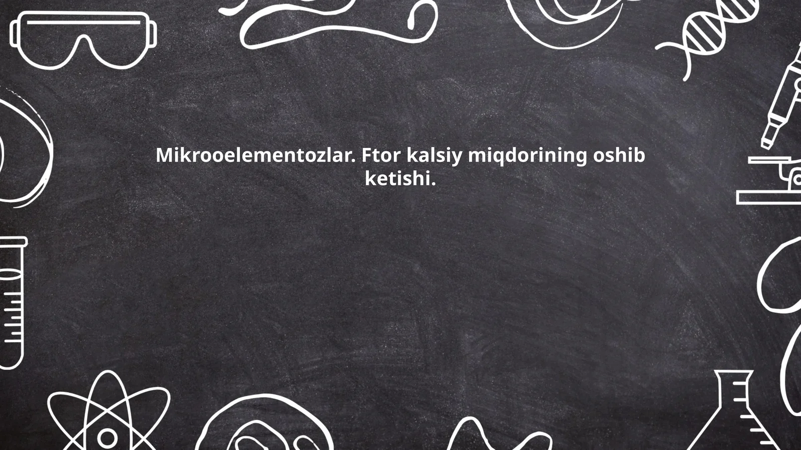 Mikrooelementozlar. Ftor kalsiy miqdorining oshib ketishi