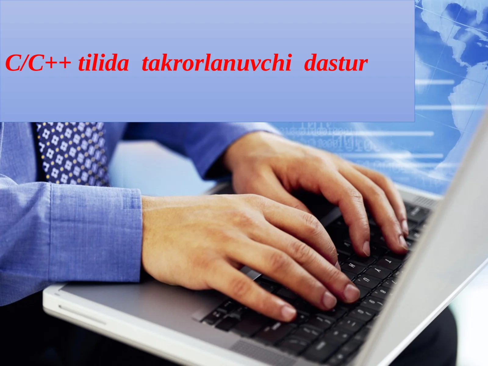 C/C++ tilida takrorlanuvchi dastur