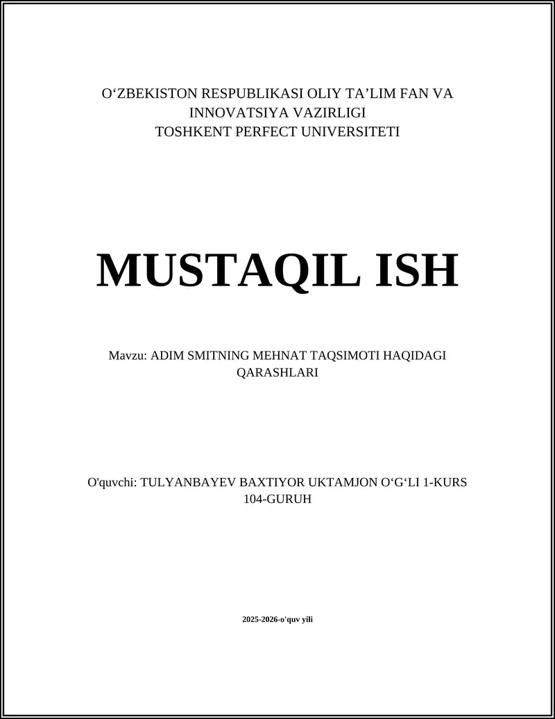 ADIM SMITNING MEHNAT TAQSIMOTI HAQIDAGI QARASHLARI