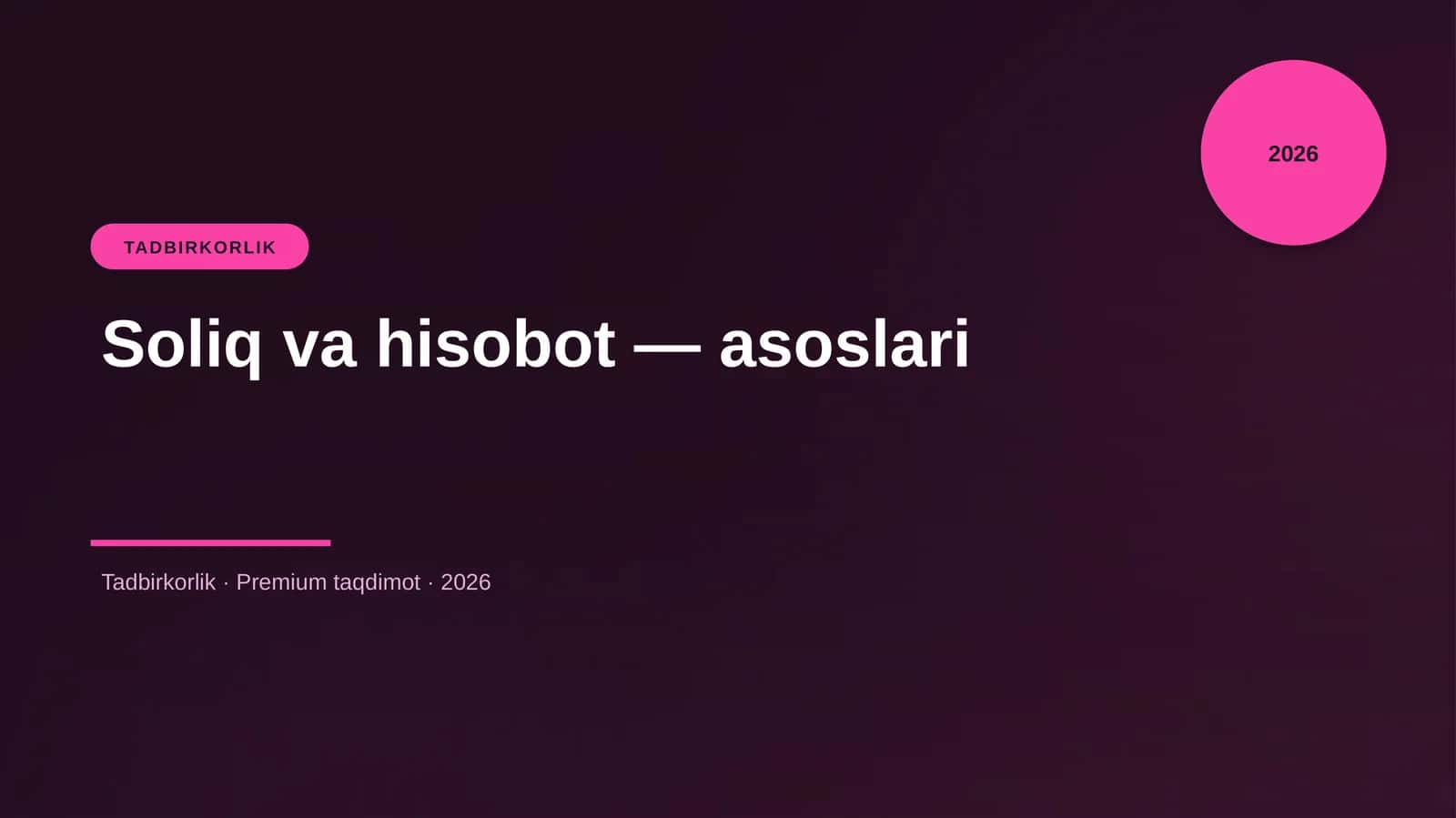 Soliq va hisobot — asoslari