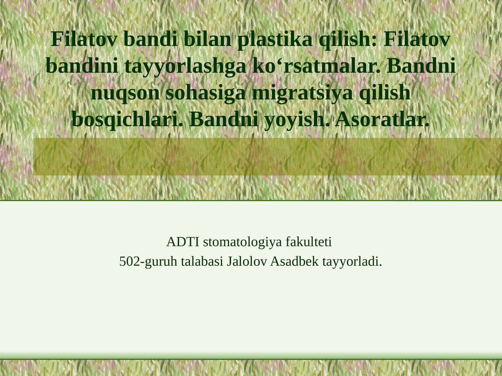 FILATOV BANDIBILAN PLASTIK JARROHLIK
