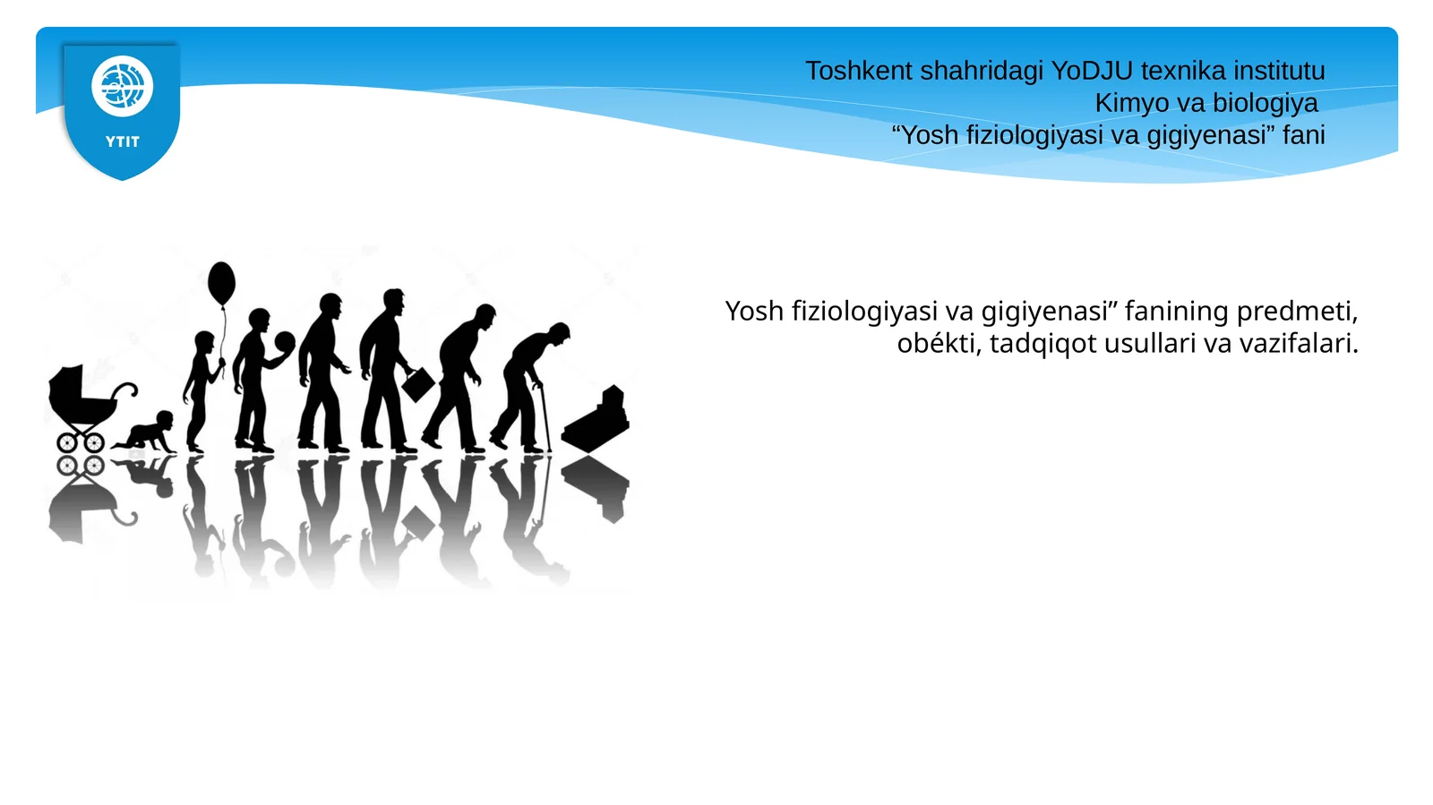 Yosh fiziologiyasi va gigiyenasi