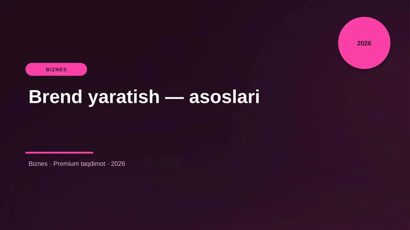 Brend yaratish — asoslari