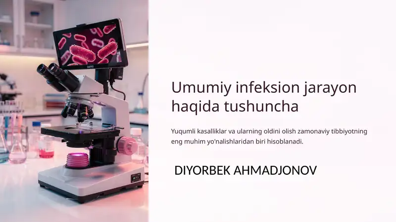 Umumiy infeksion jarayon haqida tushuncha