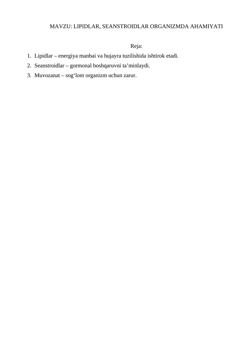 LIPIDLAR, SEANSTROIDLAR ORGANIZMDA AHAMIYATI