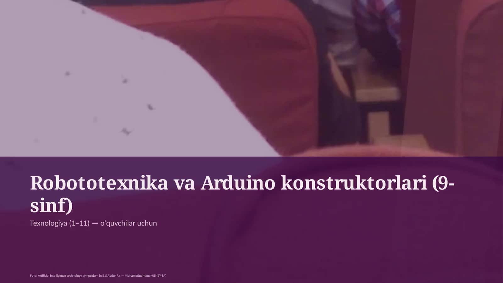 Robototexnika va Arduino konstruktorlari (9-sinf)