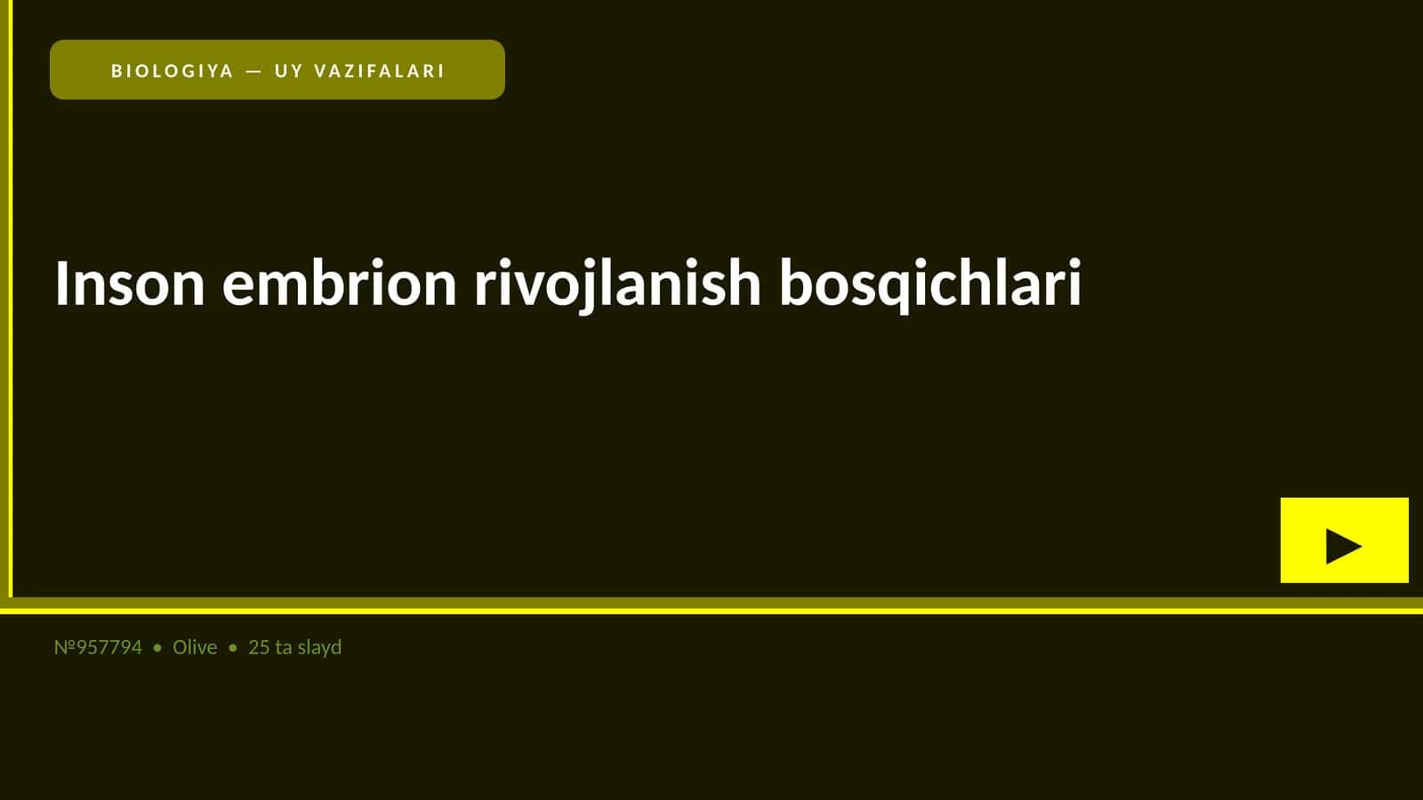 Inson embrion rivojlanish bosqichlari