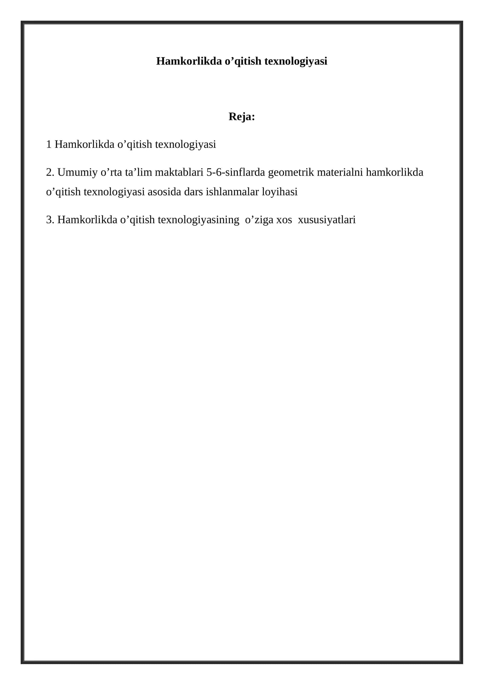Hamkorlikda o’qitish texnologiyasi