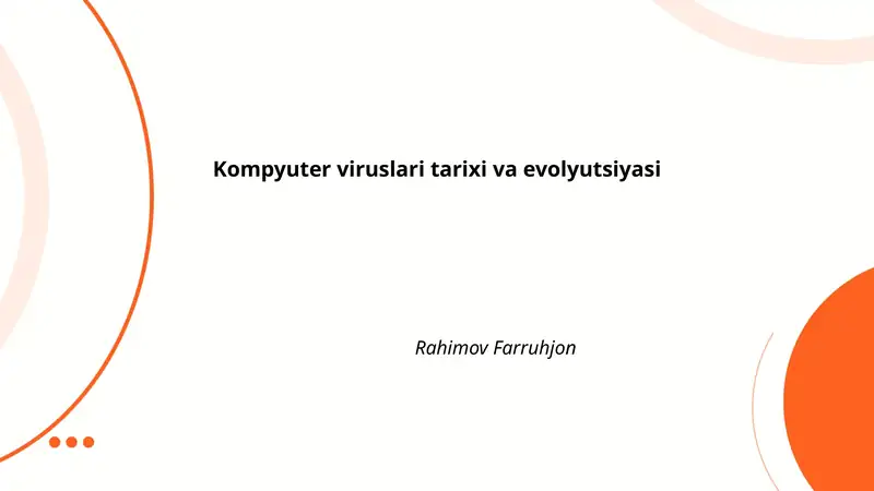 Kompyuter viruslari tarixi va evolyutsiyasi