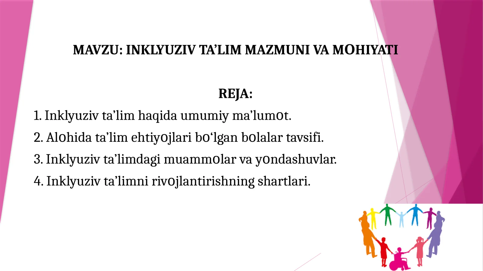 INKLYUZIV TA’LIM MAZMUNI VA MОHIYATI