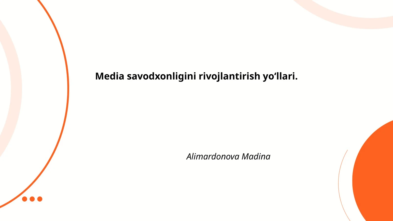 Media savodxonligini rivojlantirish yoʻllari
