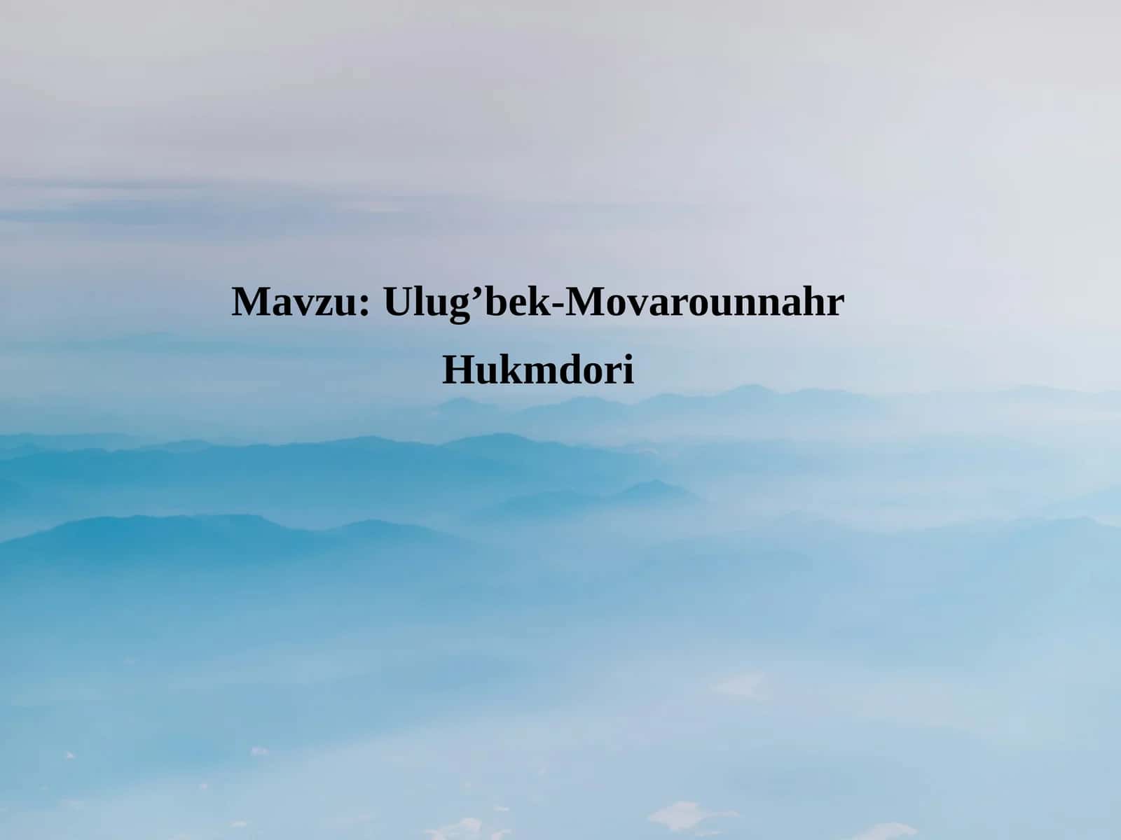Ulug’bek-Movarounnahr Hukmdori