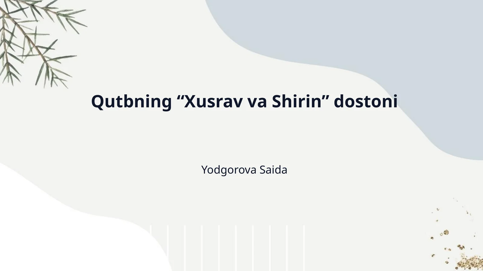 "Xusrav va Shirin" dostoni