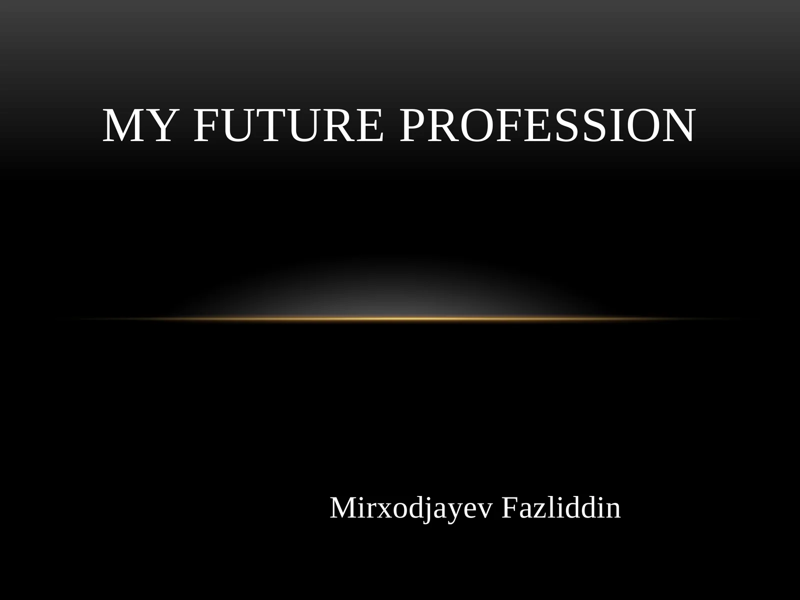 My future profession