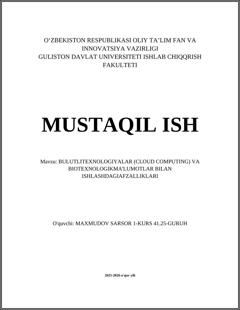 BULUTLITEXNOLOGIYALAR (CLOUD COMPUTING) VA BIOTEXNOLOGIKMA'LUMOTLAR BILAN ISHLASHDAGIAFZALLIKLARI