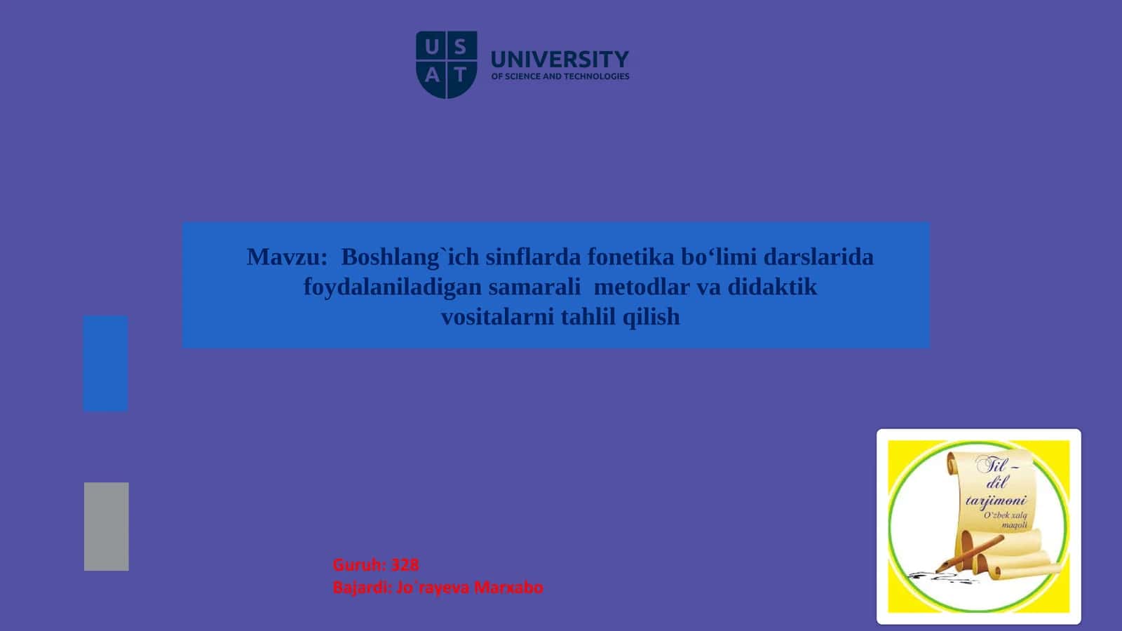 Boshlang`ich sinflarda fonetika bo‘limi darslarida foydalaniladigan samarali metodlar va didaktik vositalarni tahlil qilish