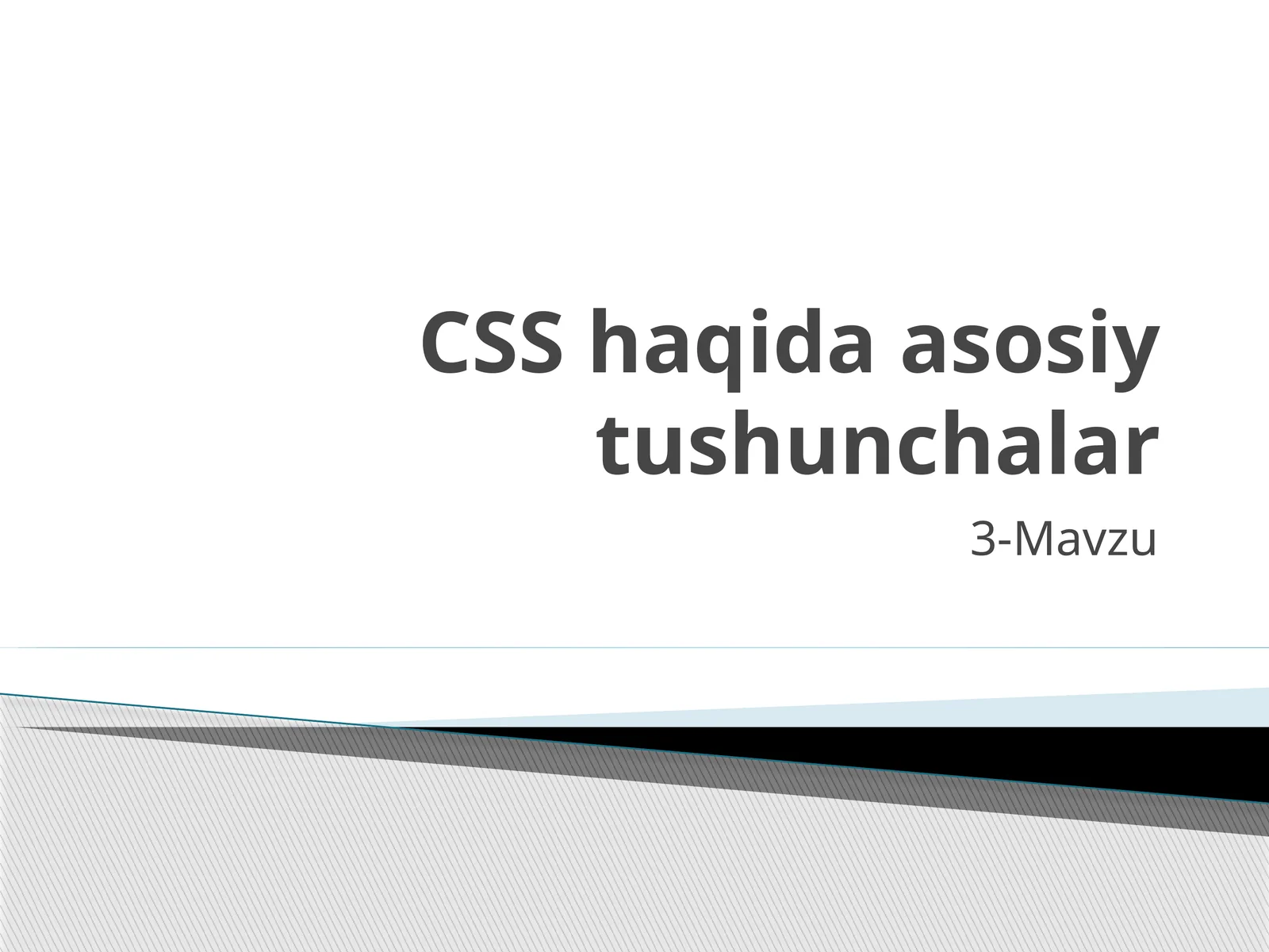 CSS haqida asosiy tushunchalar