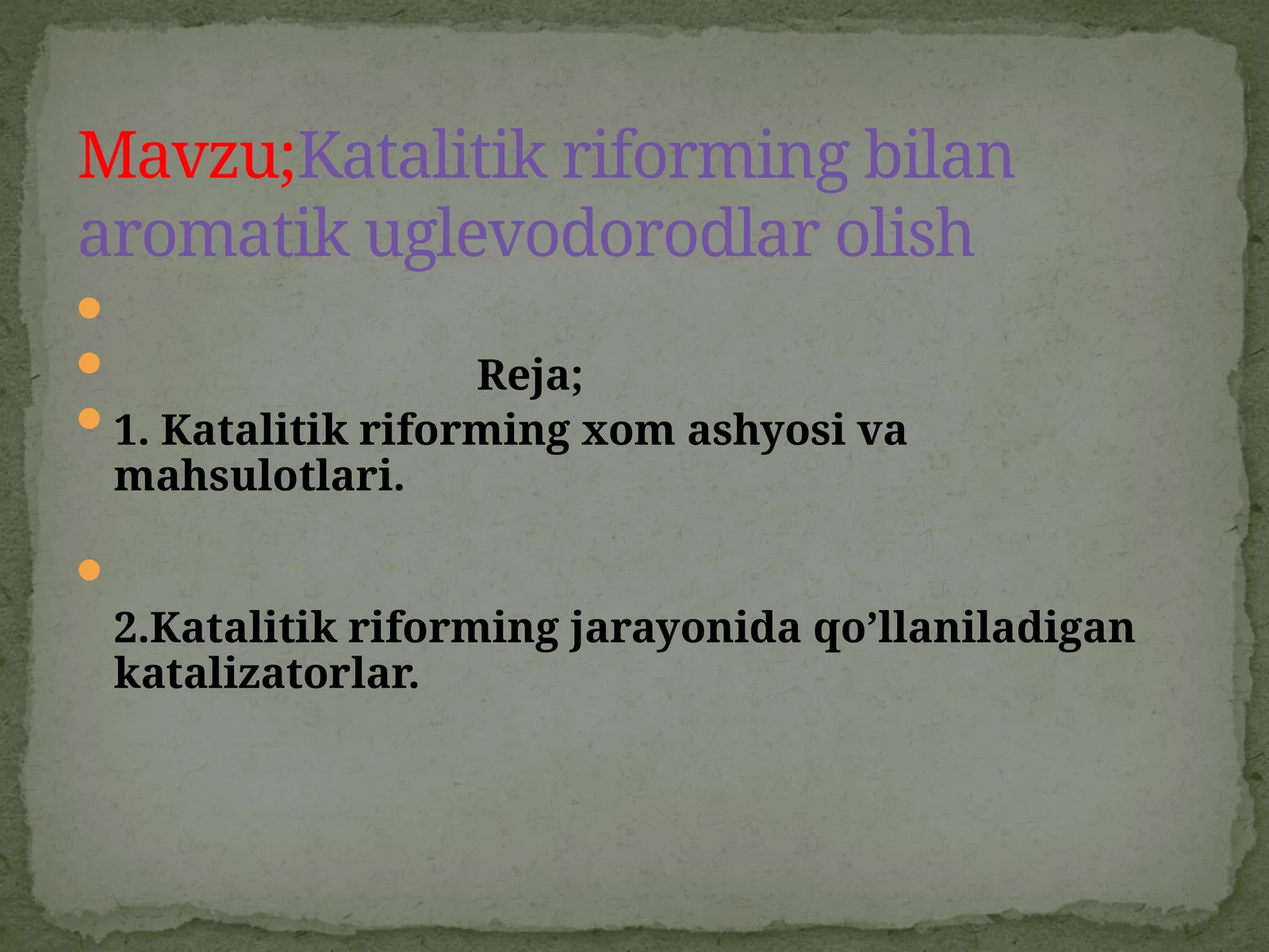 Katalitik reforming bilan aromatik uglevodorodlar olish