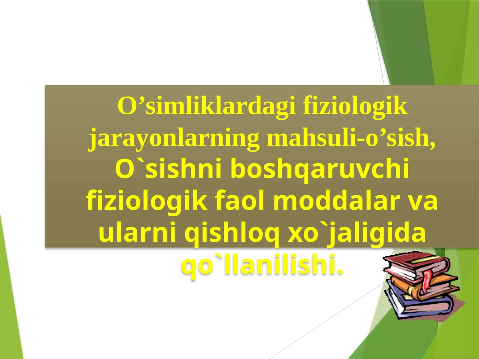 O’simliklardagi fiziologik jarayonlar