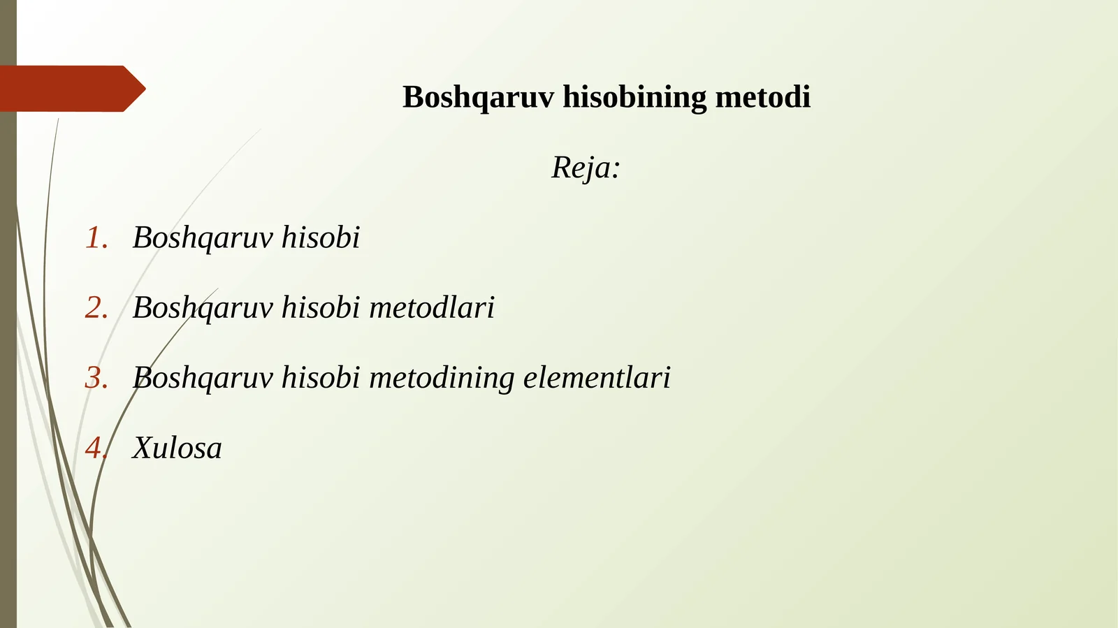 Boshqaruv hisobining metodi