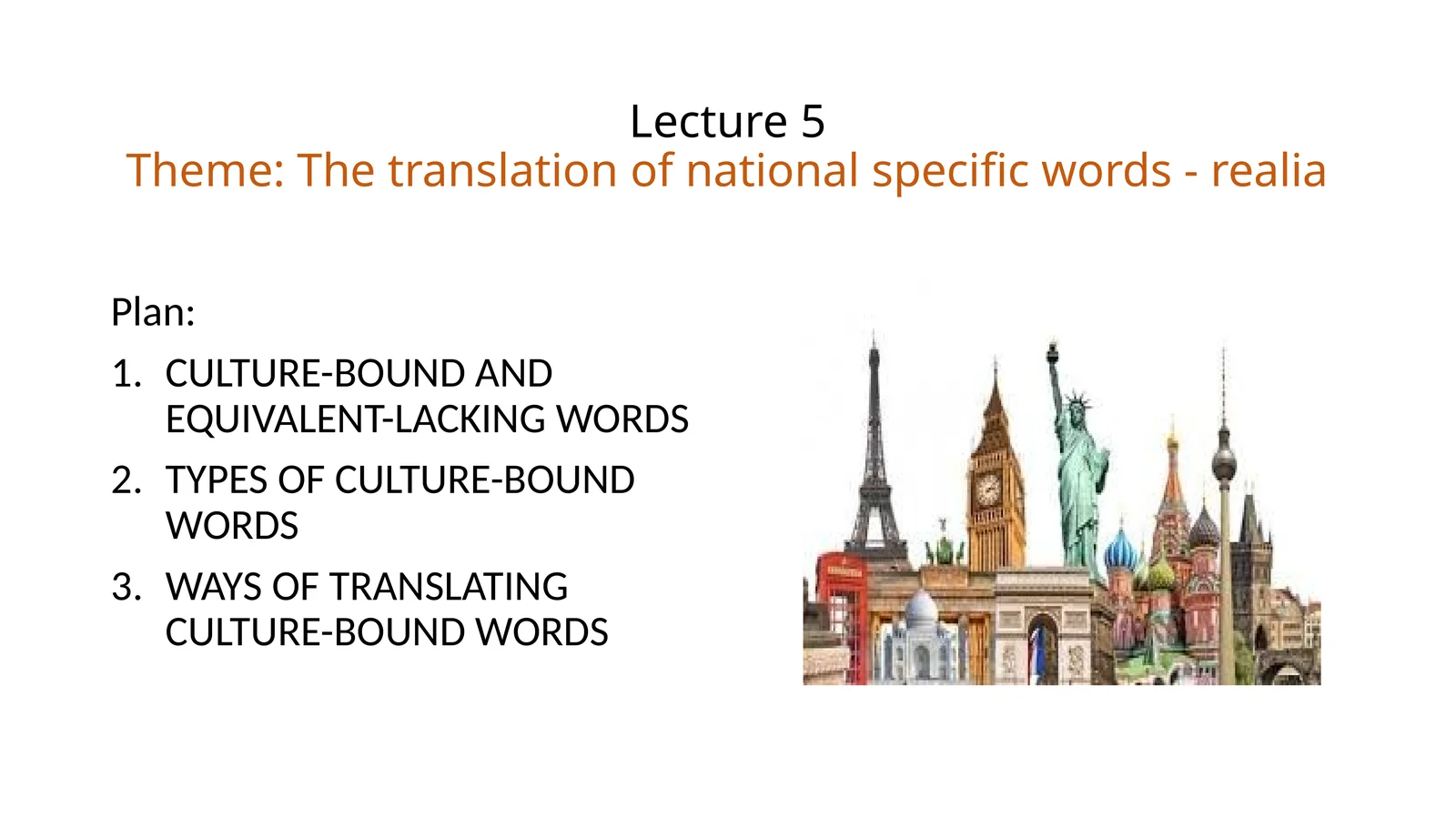 The Translation of National Specific Words - Realia