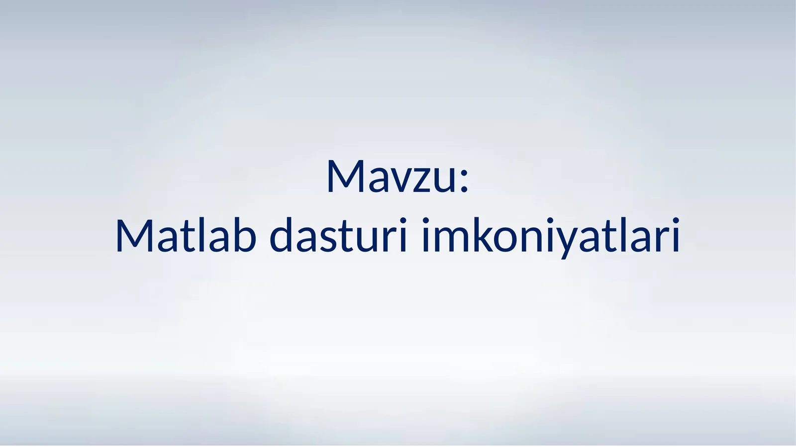 Matlab dasturi imkoniyatlari