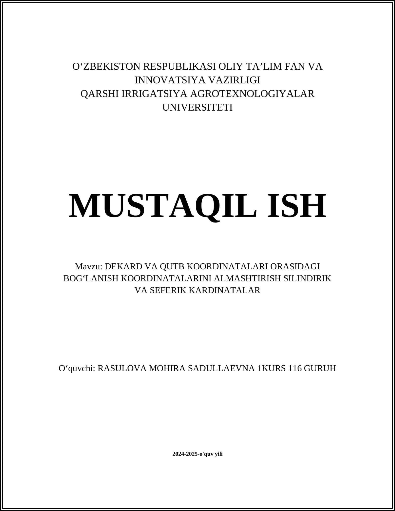 DEKARD VA QUTB KOORDINATALARI ORASIDAGI BOGʻLANISH KOORDINATALARINI ALMASHTIRISH SILINDIRIK VA SEFERIK KARDINATALAR