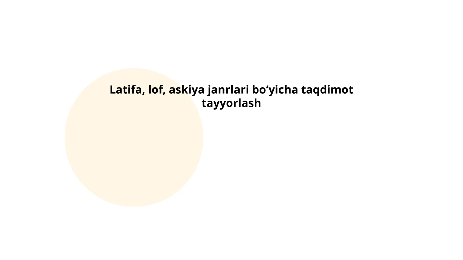 Latifa, lof, askiya janrlari boʻyicha taqdimot tayyorlash