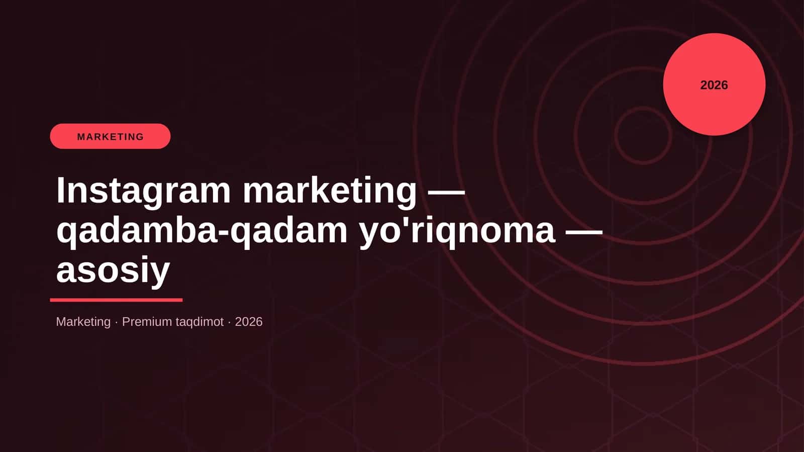 Instagram marketing — qadamba-qadam yo'riqnoma — asosiy