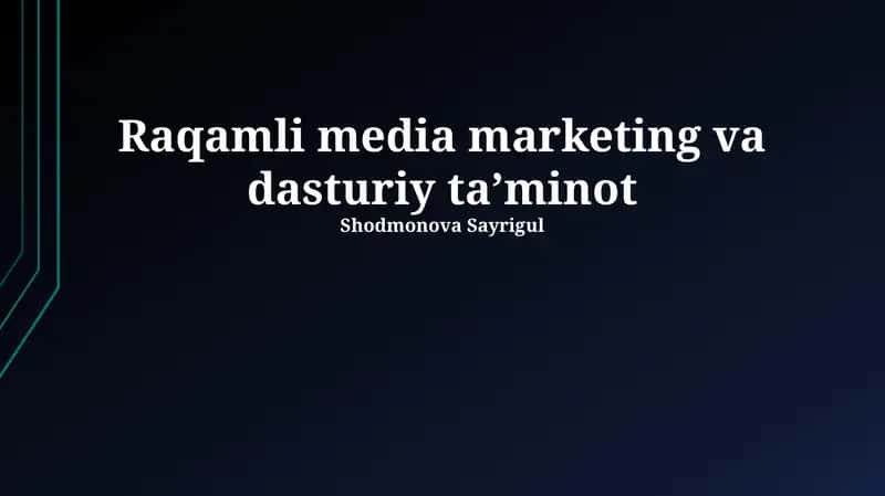 Raqamli Media Marketing va Dasturiy Ta'minot