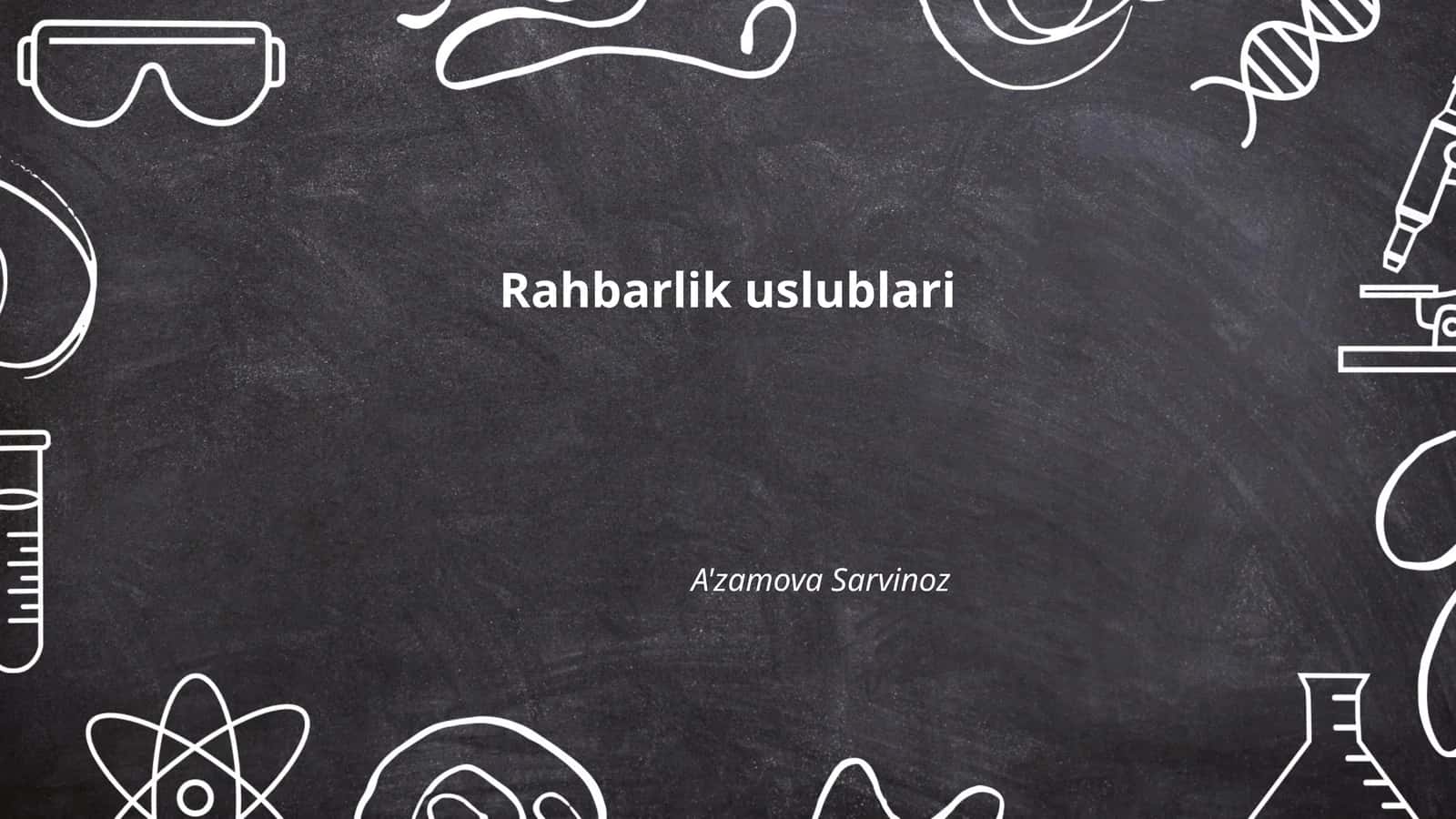 Rahbarlik uslublari