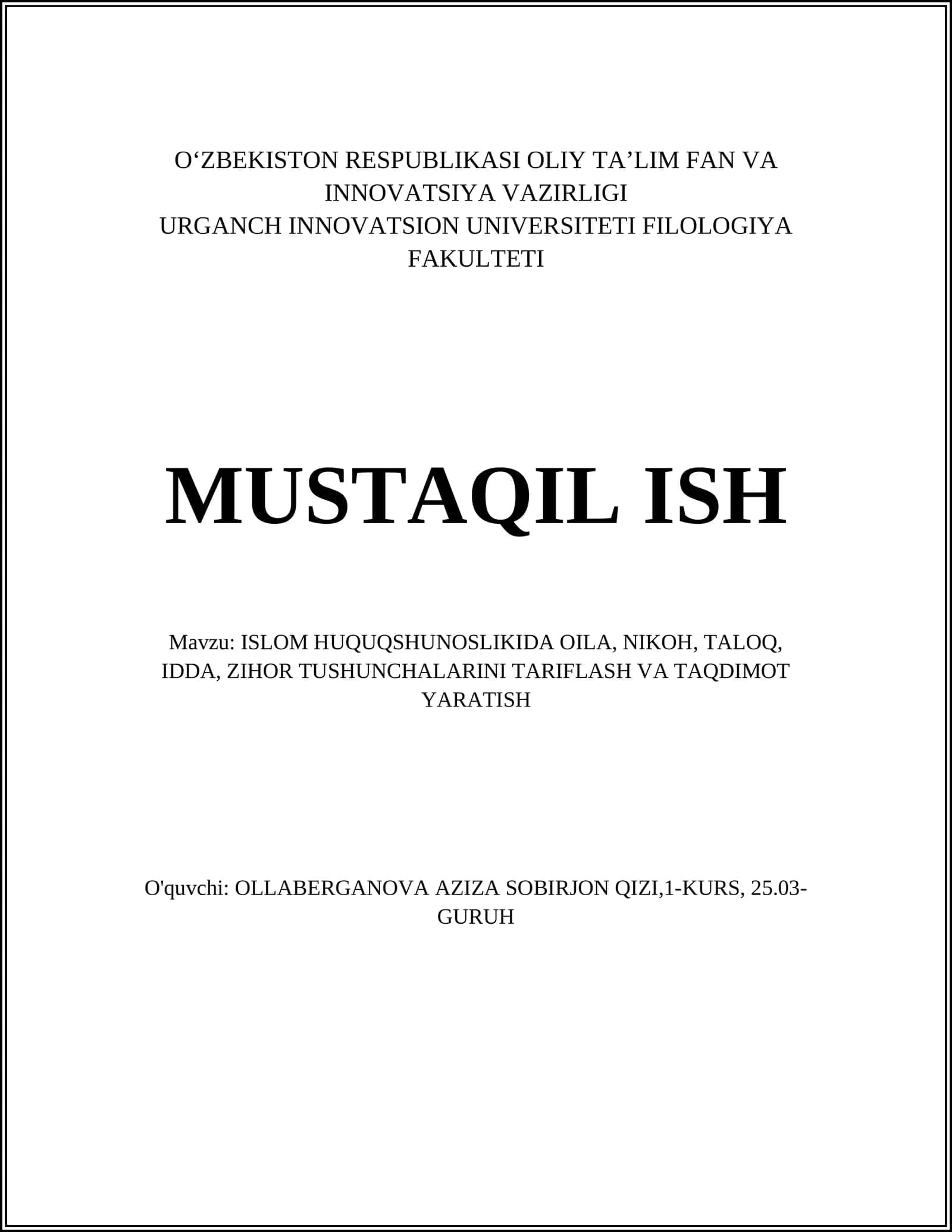 ISLOM HUQUQSHUNOSLIKIDA OILA, NIKOH, TALOQ, IDDA, ZIHOR TUSHUNCHALARINI TARIFLASH VA TAQDIMOT YARATISH