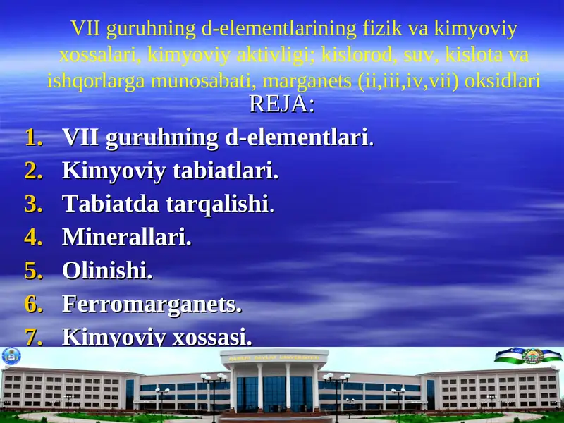 VII guruhning d-elementlari