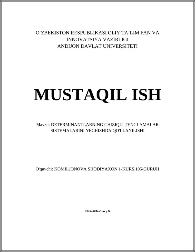 DETERMINANTLARNING CHIZIQLI TENGLAMALAR SISTEMALARINI YECHISHDA QO'LLANILISHI